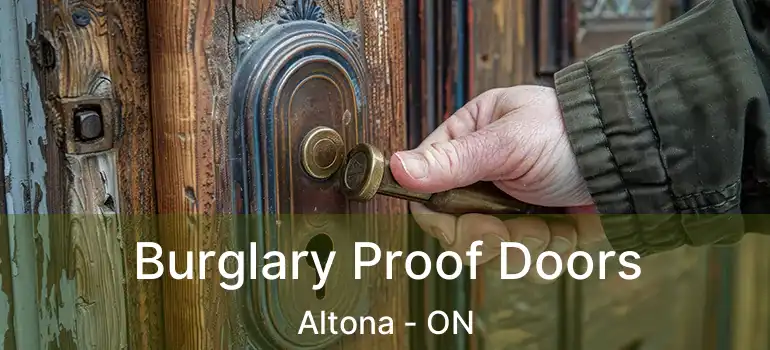 Burglary Proof Doors Altona - ON