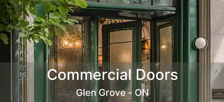 Commercial Doors Glen Grove - ON
