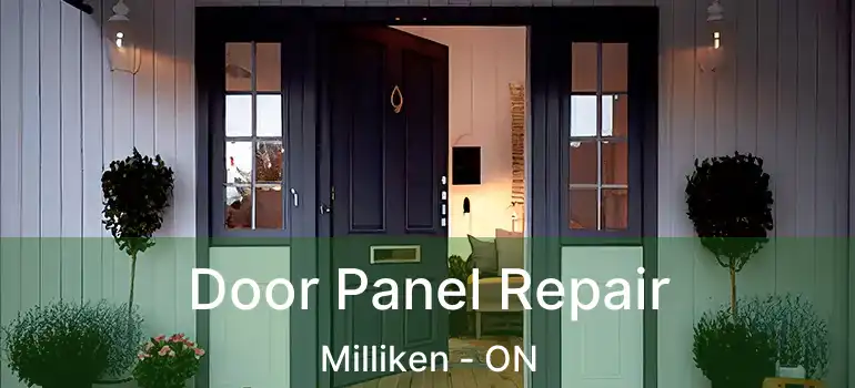 Door Panel Repair Milliken - ON