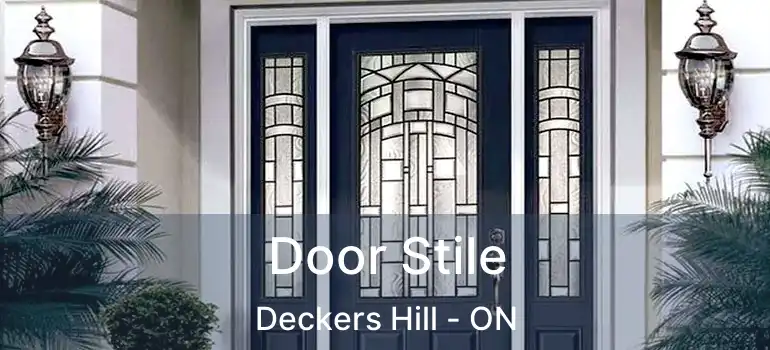 Door Stile Deckers Hill - ON