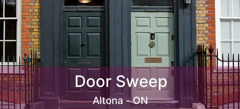 Door Sweep Altona - ON