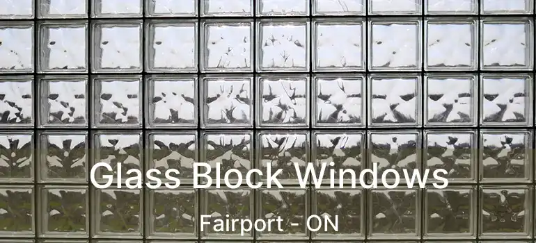 Glass Block Windows Fairport - ON