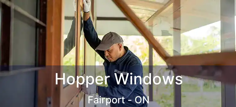 Hopper Windows Fairport - ON