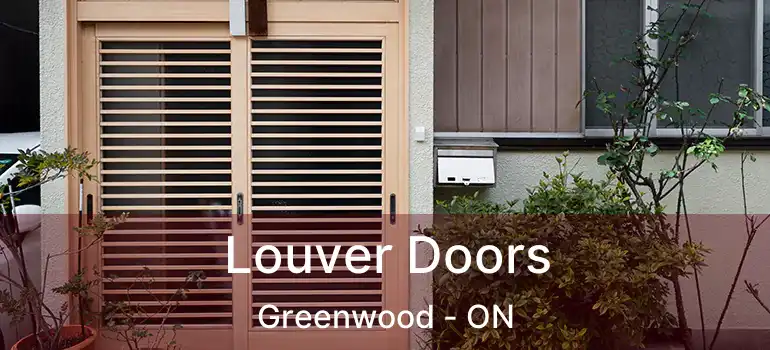  Louver Doors Greenwood - ON