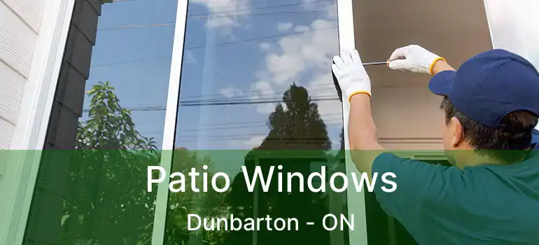 Patio Windows Dunbarton - ON